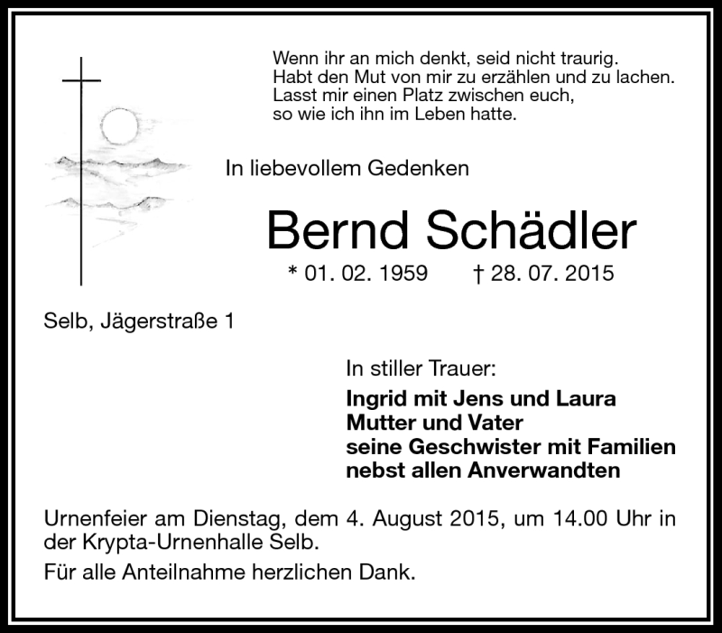  Traueranzeige für Bernd Schädler vom 01.08.2015 aus Frankenpost